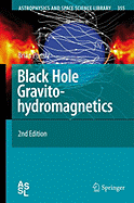 Black Hole Gravitohydromagnetics