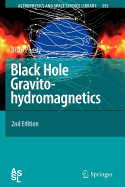 Black Hole Gravitohydromagnetics