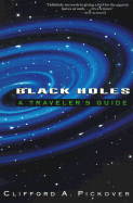Black Holes: A Traveler's Guide