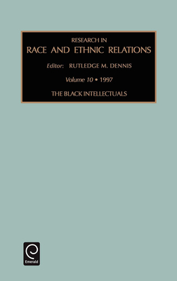 Black Intellectuals - Dennis, Rutledge M (Editor)