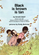 Black Is Brown Is Tan