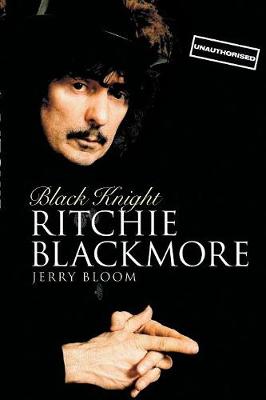 Black Knight: Ritchie Blackmore - Bloom, Jerry