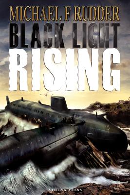 Black Light Rising - Rudder, Michael F