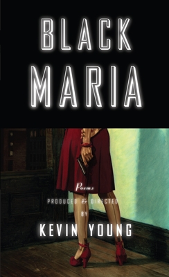 Black Maria - Young, Kevin