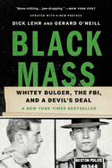 Black Mass: Whitey Bulger, The FBI and a Devil's Deal