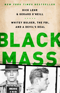 Black Mass: Whitey Bulger, The FBI and a Devil's Deal