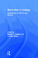 Black Men in College: Implications for Hbcus and Beyond