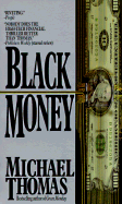 Black Money - Thomas, Michael
