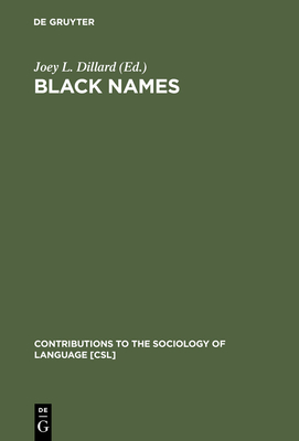 Black Names - Dillard, Joey L (Editor)