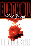 Black Oil, Red Blood