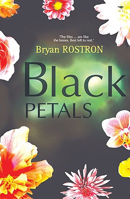 Black Petals - Rostron, Bryan