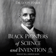 Black Pioneers of Science and Invention
