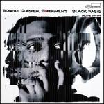 Black Radio [10th Anniversary Deluxe Edition 2 CD]