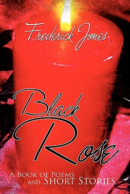 Black Rose - Jones, Frederick, C.SS.R.