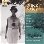 Black Roses - Malcolm Martineau (piano); Solveig Kringelborn (soprano)