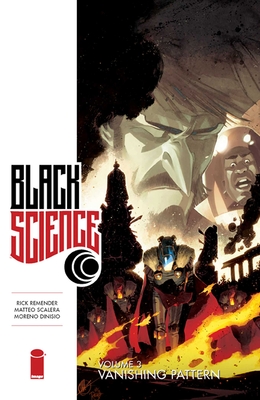 Black Science, Volume 3: Vanishing Pattern - Remender, Rick, and Scalera, Matteo, and Denisio, Moreno