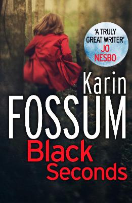 Black Seconds - Fossum, Karin, and Barslund, Charlotte (Translated by)