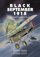 Black September 1918: WWI's Darkest Month in the Air