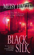 Black Silk
