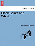 Black Spirits and White