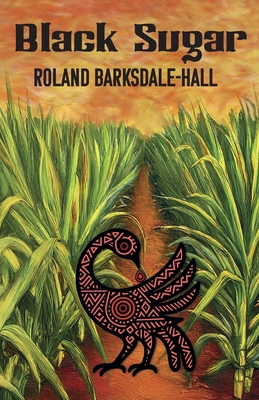 Black Sugar - Barksdale-Hall, Roland, and Macias, Max (Editor)