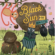 Black Sun the Dung Beetle