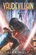 Black Tie Villainy: A LitRPG Adventure