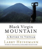 Black Virgin Mountain: A Return to Vietnam
