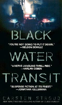 Black Water Transit - Stroud, Carsten