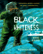 Black Whitness: Admiral Byrd Alone in the Antarctic