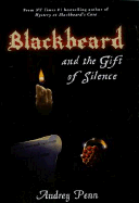 Blackbeard and the Gift of Silence