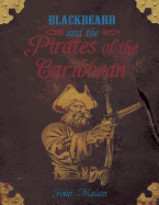 Blackbeard and the Pirates of the Caribbean