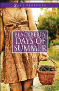 Blackberry Days of Summer