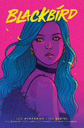 Blackbird Volume 1