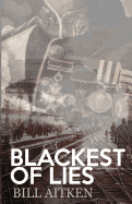 Blackest of Lies