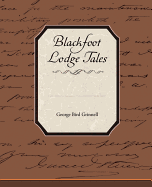 Blackfoot Lodge Tales
