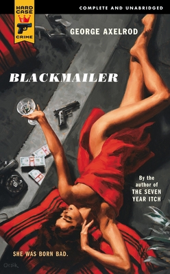 Blackmailer - Axelrod, George