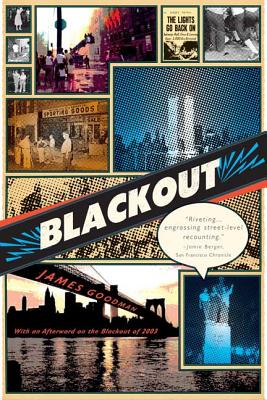 Blackout - Goodman, James, and Goodman, James (Afterword by)