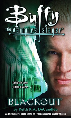 Blackout - DeCandido, Keith R A, and Whedon, Joss (Creator)