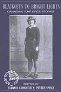 Blackouts to Bright Lights: Canadian War Bride Stories