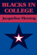 Blacks in College: A Comparative Study of Students' Success in Black and in White Institutions