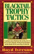 Blacktail Trophy Tactics