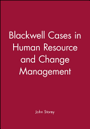 Blackwell Cases in Human Resource and Change Management