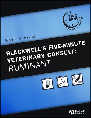 Blackwell's Five-Minute Veterinary Consult Ruminant - Haskell, Scott R R (Editor)