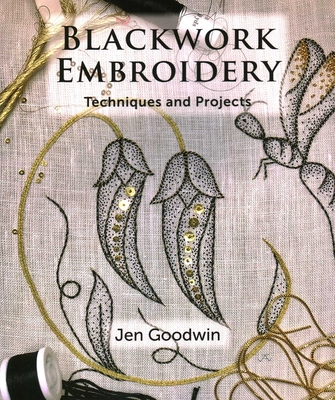 Blackwork Embroidery - Goodwin, Jen