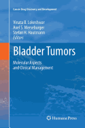 Bladder Tumors:: Molecular Aspects and Clinical Management
