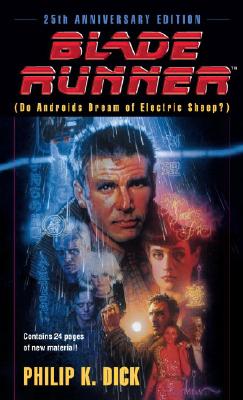 Blade Runner (Movie-Tie-In Edition) - Dick, Philip K