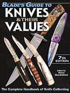 Blade's Guide to Knives & Their Values