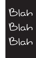 Blah Blah Blah: Lined Diary, 180 Pages