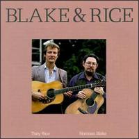 Blake & Rice - Norman Blake & Tony Rice